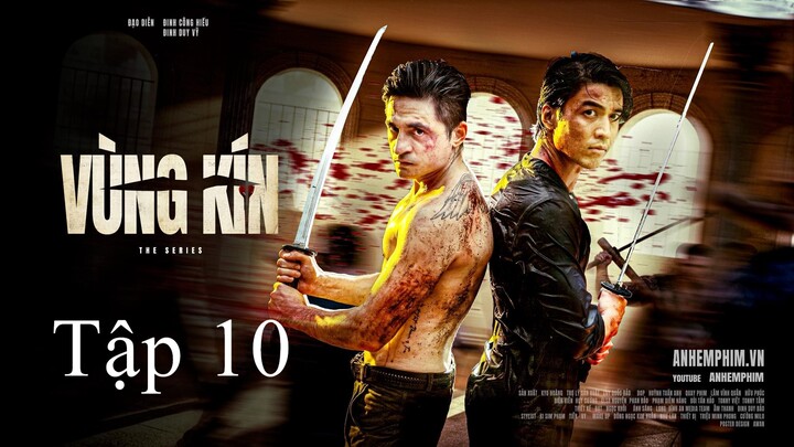 Vùng Kín Tập 10
