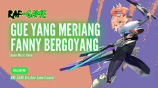 [4K]GUE YANG MERIANG⁉️FANNY IKUT BERGOYANG - MOBILE LEGENDS VELOCITY