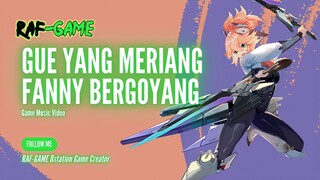 [4K]GUE YANG MERIANG⁉️FANNY IKUT BERGOYANG - MOBILE LEGENDS VELOCITY