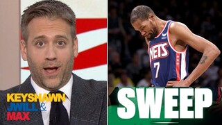 Max Kellerman "embarrassed" Brooklyn Nets have been swept by the Boston Celtics in the first round