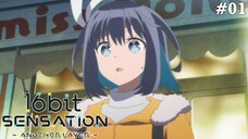 16bit Sensation: ANOTHER LAYER Tập 1: Vượt Thời Gian Mất Rồi!? (Vietsub)