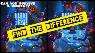 FIND THE DIFFERENCE - FNAF QUIZ - CAN YOU SURVIVE 5 NIGHTS??