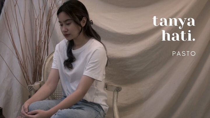 Tanya Hati - Pasto | Cover by Satine Zaneta