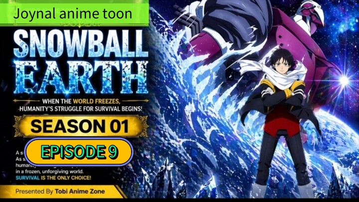 Snowball world season 1 episode 9 in Hindi dub