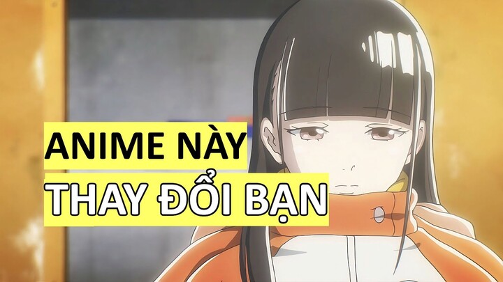 Vì sao bộ anime này sẽ THAY ĐỔI bạn