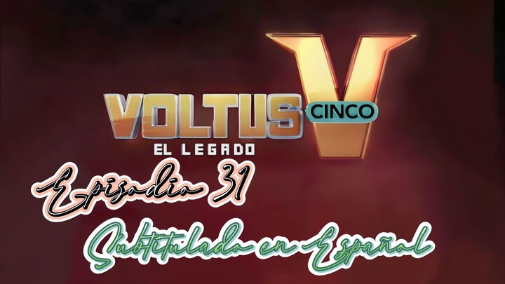 Voltus V: El Legado Episodio 31 (Subtitulado en Español)