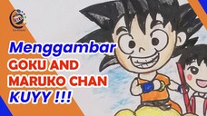 Mari menggambar Goku dan Maruko