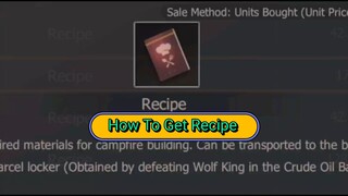 How To Get Recipe. Last Island Of Survival.