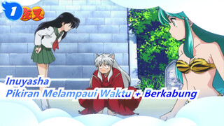 Inuyasha | [Ansambel Instrumen CN] Set Lag (Pikiran Melampaui Waktu + Berkabung)_1