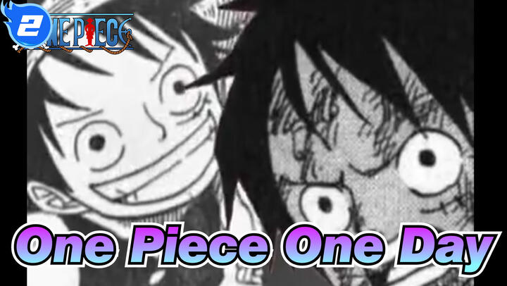 Let Oneday Take You Back To One Piece S World Epic 2 Bilibili