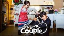 Go Back Couple (2017) Ep. 9 - Sub Indo