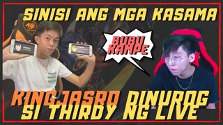 KINGJASRO DINUROG SI THIRDY SA LIVE | SINISI ANG MGA KAMPI