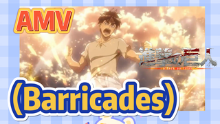 [ผ่าพิภพไททัน] AMV | (Barricades)