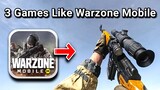 3 Games Like Warzone Mobile