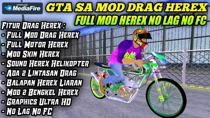 GTA SA Lite Indonesia Full Mod Drag Race Herex Terbaru 2022 || GTA SA DRAG