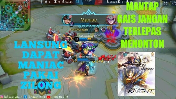 Lansung dapat Maniac pakai zilong