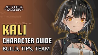 Kali The Combo Waifu | Aether Gazer Guide