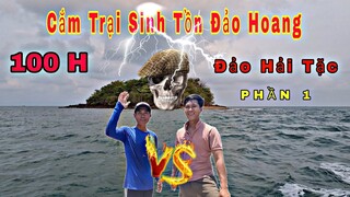 Thử Thách Cắm Trại Sinh Tồn Trên Đảo Hoang | Đảo Hải Tặc Kiêng Giang