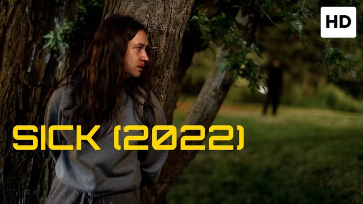 Sick (2022) SUB INDO