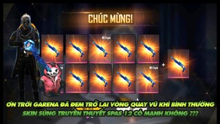 Free Fire| Ơn trời Garena đã trả lại vòng quay may mắn vũ khí như bình thường spas12 có mạnh không