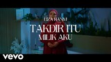 Liza Hanim - Takdir Itu Milik Aku | Official Visualiser