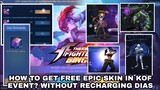 How to get FREE EPIC SKIN in KOF EVENT without Recharging DIAMONDS? | This is what I got - Sniby