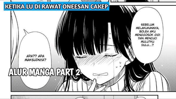 KISAH ONEESAN YANG INGIN MERAWAT ANAK SMA PART 2 || ALUR CERITA MANGA