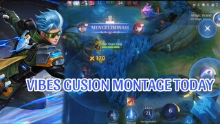 VIBES GUSION MONTAGE TODAY