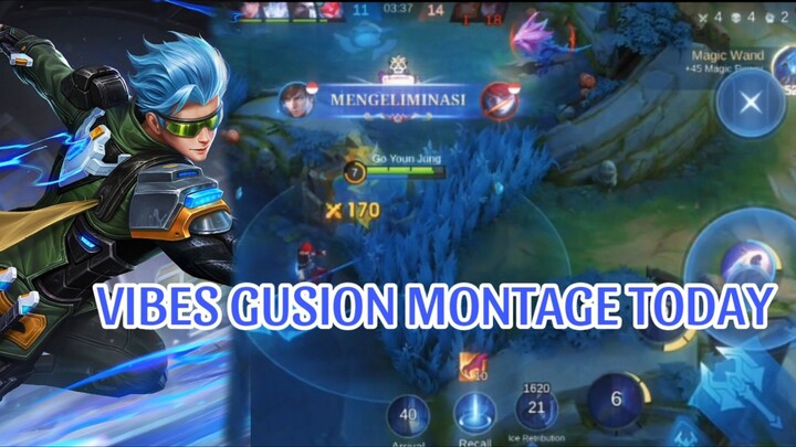 VIBES GUSION MONTAGE TODAY