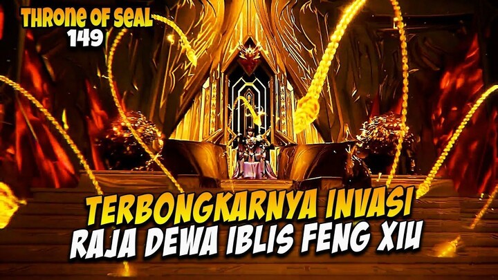 LONG HAOCHEN JADI BURONAN KAISAR DEWA IBLIS FENG XIU - THRONE OF SEAL 149