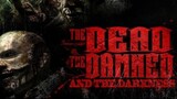 The Dead The Damned And The Darkness