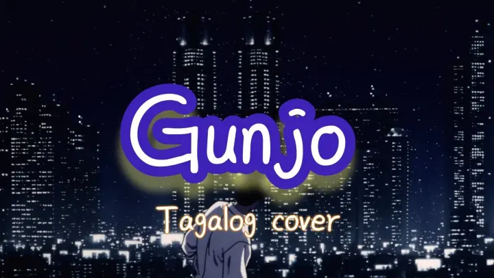[LINOR] YOASOBI - Gunjo 群青 (Tagalog cover)