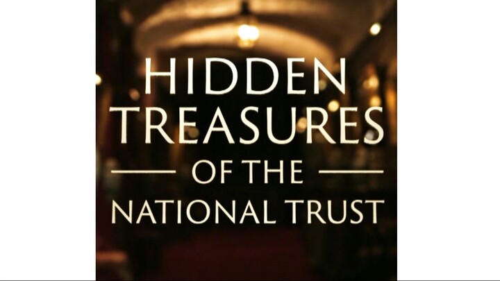 Hidden Treasures of the National Trust, Series 1, Episode 6