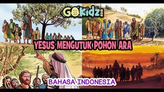 "YESUS MENGUTUK POHON ARA" | Cerita Alkitab