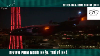 (P12) Người Nhện Trở Về Nhà #ReviewPhim