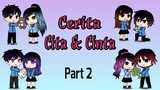 Cerita Cita & Cinta (Part 2 ) ||Gacha life|| [With Sub English]