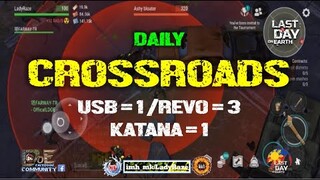 "CROSSROADS" with My TypeR (usb = 1 /revo = 3 / katana = 1) -  Last Day On Earth: Survival