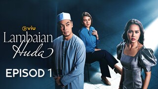Lambaian Huda 2025 EP1
