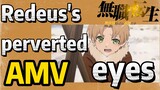 [Mushoku Tensei]  AMV | Redeus's perverted eyes