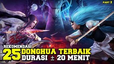 25 DONGHUA DURASI 20 MENIT DENGAN MC OP & ALUR CERITA MENARIK PART 2 !!!