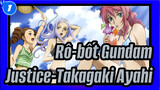 Rô-bốt Gundam |Justice-Takagaki Ayahi_1