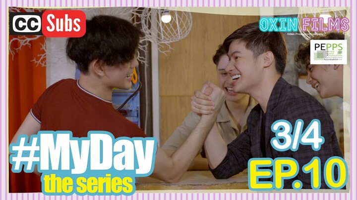 MY DAY The Series [w/Subs] | Episode 10 [3/4]