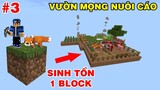 (Minecraft Pe One Block) | LÀM VƯỜN MỌNG TRÊN KHÔNG VÀ CHUỒNG CÁO ĐẢO ĐÃ LÊN CẤP MỚI #3
