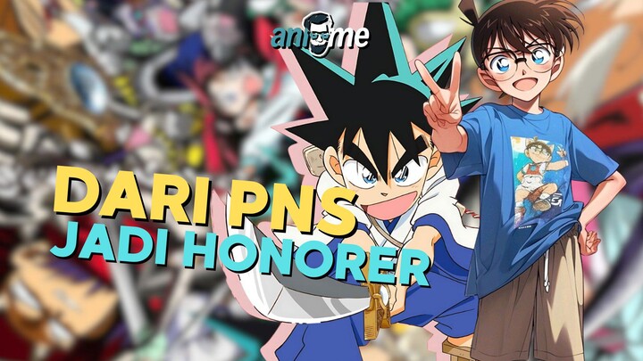 Dari PNS jadi Honorer!! #PKAnimeBaruSummer #AsikBarengBstation #BstationBeyondAnime