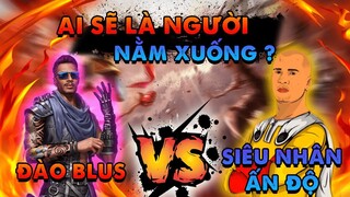 [FreeFire] Đào Blus Vs Siêu Nhân Ấn Độ, Ai Là Người Phải Nằm Xuống