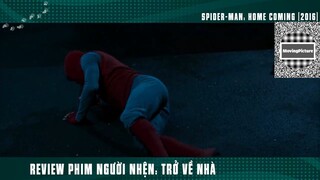 (P2) Người Nhện Nhọ Gặp Khó KHăn TRỞ VỀ NHÀ #ReviewPhim