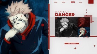 Jujutsu Kaisen | What's Up Danger