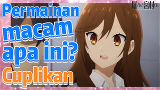 [Hori san to Miyamura kun] Cuplikan | Permainan macam apa ini?