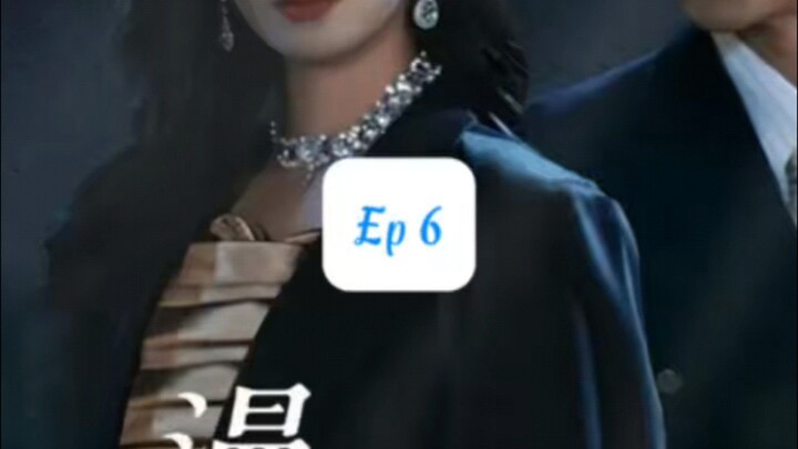 Tham Vọng Lâu Dài ( Trầm Tư , Mạnh Na ) Tập 6