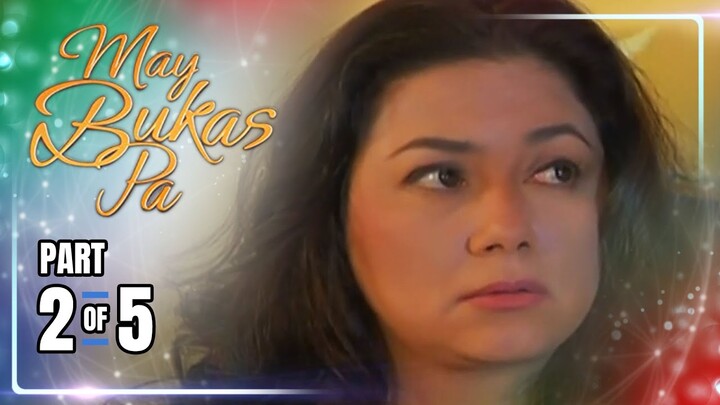 May Bukas Pa | Episode 51 (2/5) | June 21, 2024